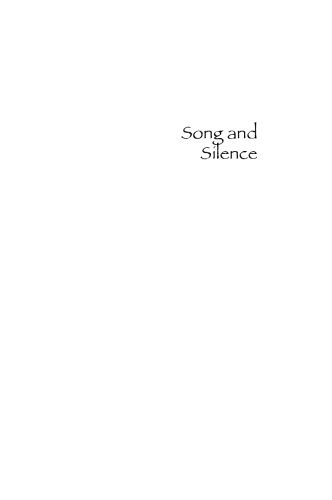 Song and Silence: Ethnic Revival on China's Southwest Borders