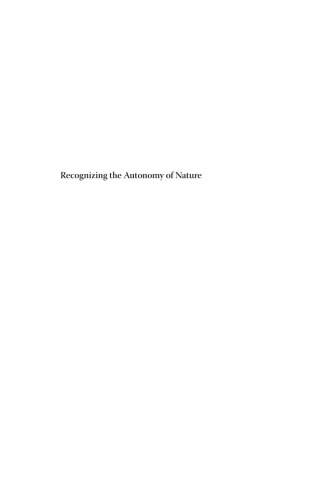 Recognizing the Autonomy of Nature: Theory and Practice