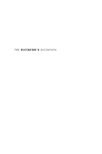 The Dictator's Dictation: The Politics of Novels and Novelists