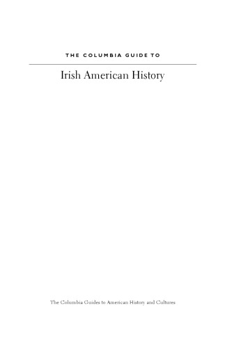The Columbia Guide to Irish American History