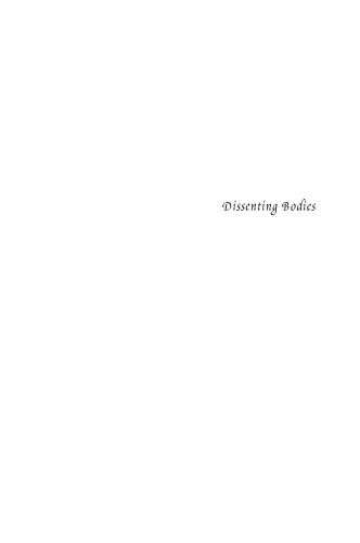 Dissenting Bodies: Corporealities in Early New England