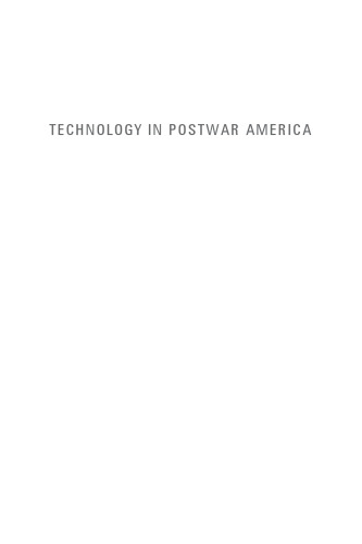 Technology in Postwar America: A History