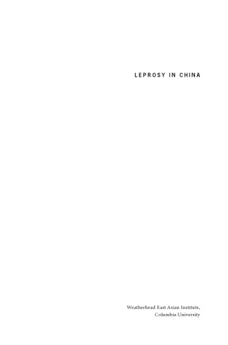 Leprosy in China: A History