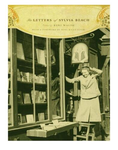 The Letters of Sylvia Beach