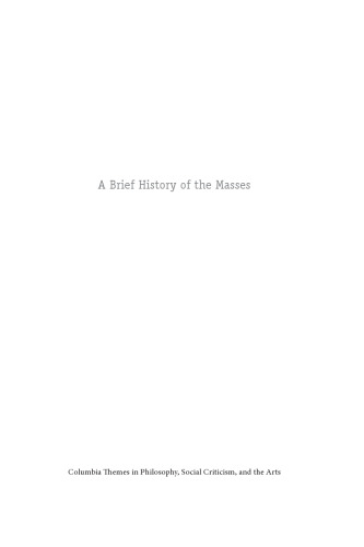A Brief History of the Masses: Three Revolutions