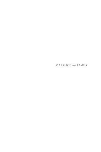 Marriage and Family: Perspectives and Complexities