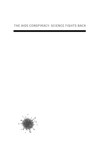 The AIDS Conspiracy: Science Fights Back