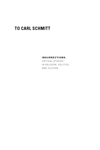 To Carl Schmitt: Letters and Reflections
