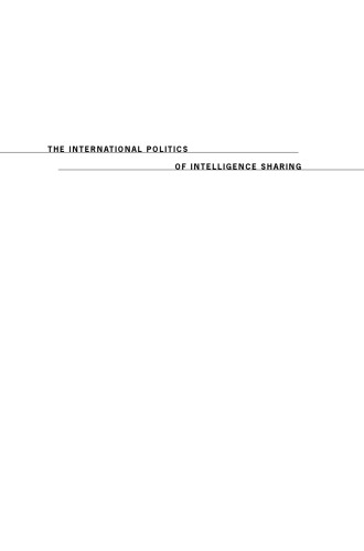 The International Politics of Intelligence Sharing