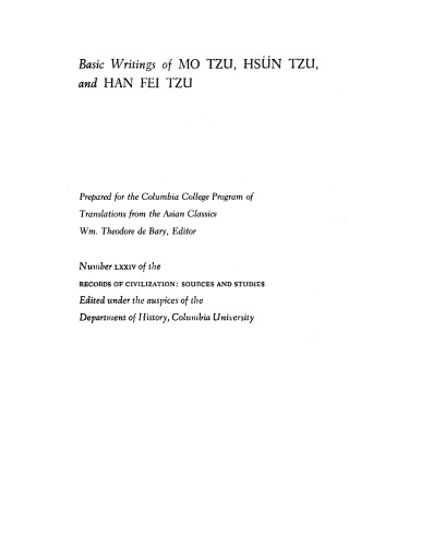 Basic writings of Mo Tzu, Hsün Tzu, and Han Fei Tzu