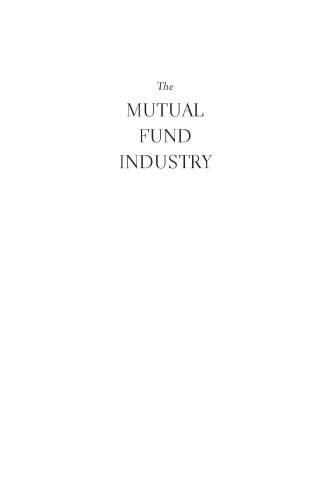 The Mutual Fund Industry: Competition and Investor Welfare