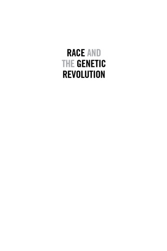 Race and the Genetic Revolution: Science, Myth, and Culture