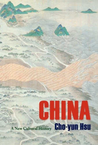 China: A New Cultural History