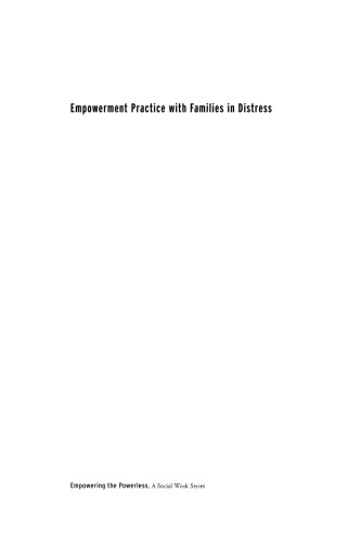 Empowerment Practice with Families in Distress