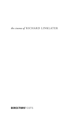 The Cinema of Richard Linklater: Walk, Don't Run