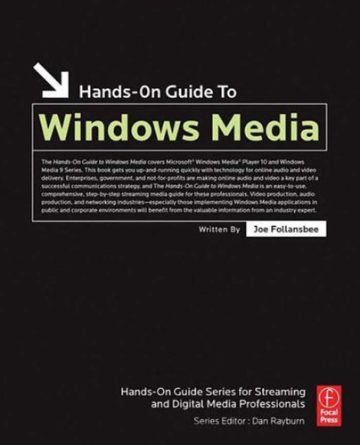 Hands-on Guide to Windows Media