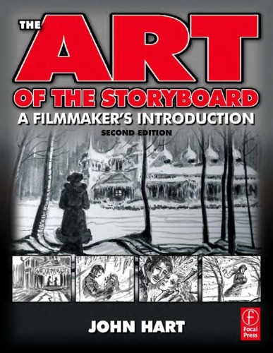 The Art of the Storyboard: A Filmmaker’s Introduction