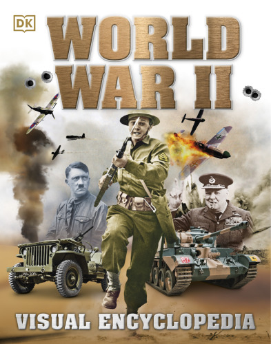 World War II Visual Encyclopedia