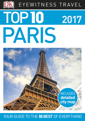 DK Eyewitness Top 10 Travel Guide Paris