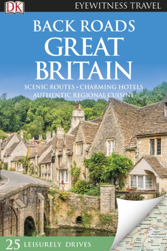 Dk Eyewitness Back roads Great Britain