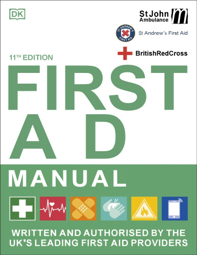 First Aid Manual, 11e (Jul 1, 2021)_(0241446309)_(Dorling Kindersley Ltd)