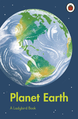 A Ladybird Book: Planet Earth