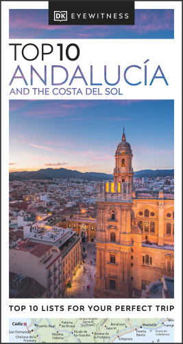 DK Eyewitness Top 10 Andalucía and the Costa del Sol
