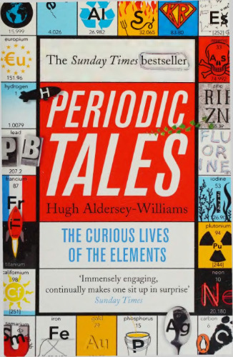 Periodic Tales; The Curious Lives of the Elements