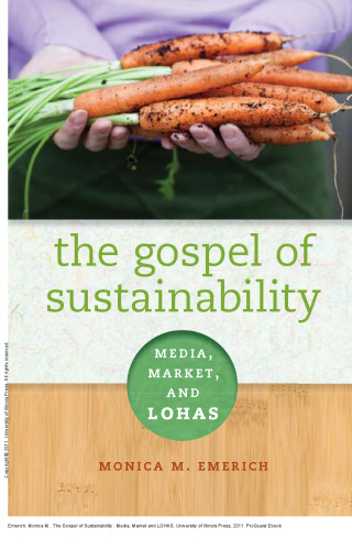 The Gospel of Sustainability : Media, Market and LOHAS