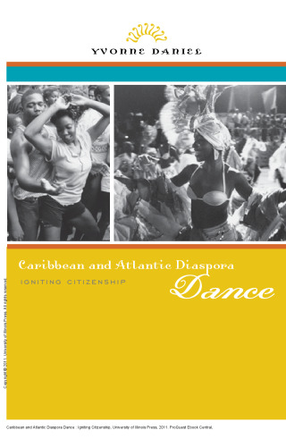 Caribbean and Atlantic Diaspora Dance : Igniting Citizenship