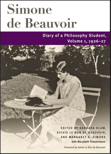Diary of a Philosophy Student: Volume 1, 1926-27