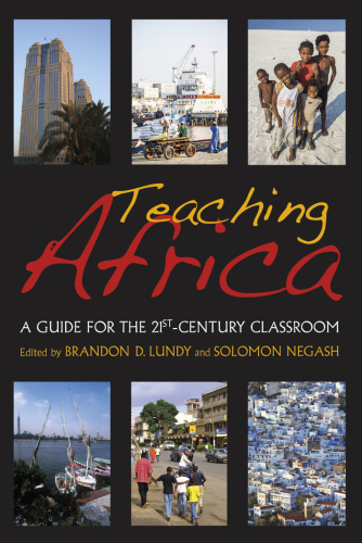 Teaching Africa : A Guide for the 21st-Century Classroom