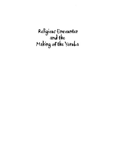 Religious encounter and the making of the Yoruba