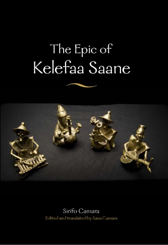 The epic of Kelefaa Saane