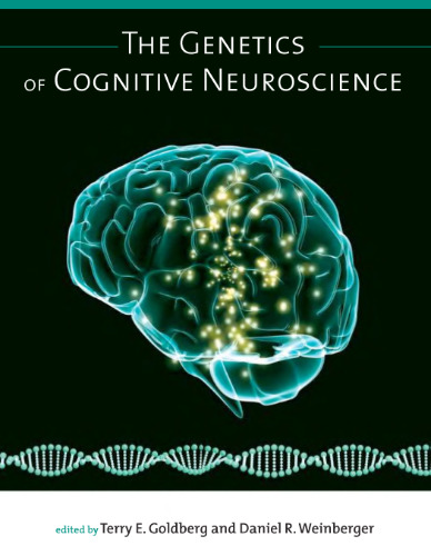 The Genetics of Cognitive Neuroscience ()