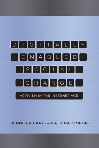 Digitally enabled social change: activism in the Internet age