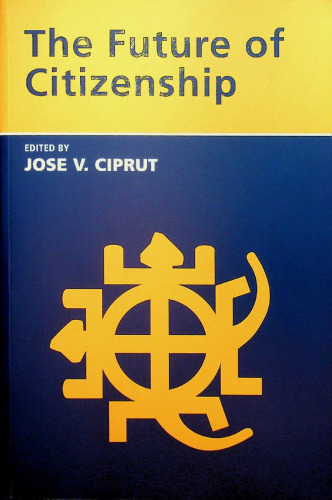 The Future of Citizenship