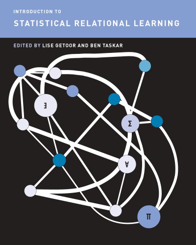 Introduction to statistical relational learning
