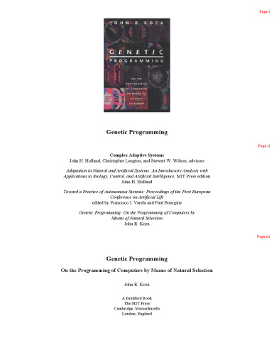 Genetic Programming: On the Programming of Computers by Means of Natural Selection (Complex Adaptive Systems)