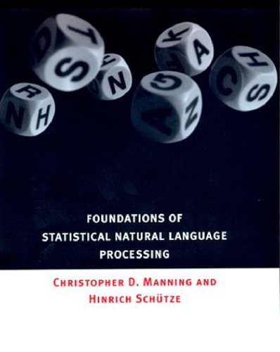 Foundations of Statistical Natural Language Processing