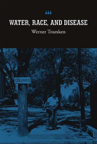 Water, race, and disease