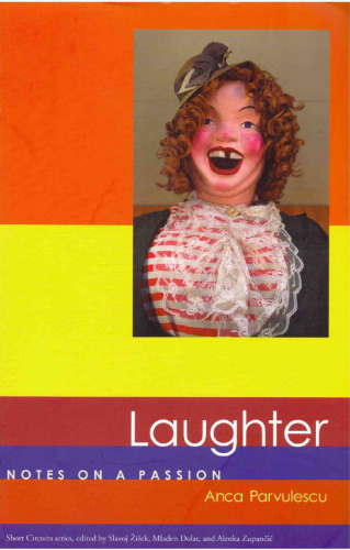Laughter: Notes on a Passion (Short Circuits)