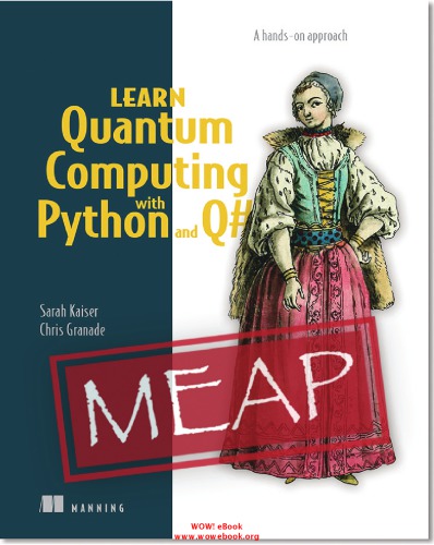 Learn Quantum Computing with Python and Q#