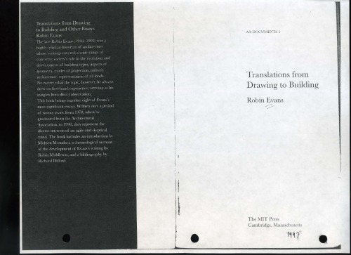 Translations from Drawing to Building and Other Essays