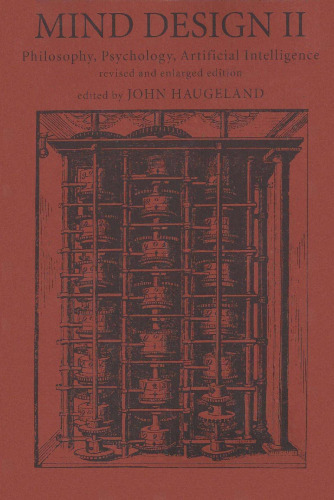 Mind Design II: Philosophy, Psychology, Artificial Intelligence