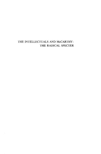 The intellectuals and McCarthy : the radical specter