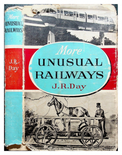 More Unusual Railways