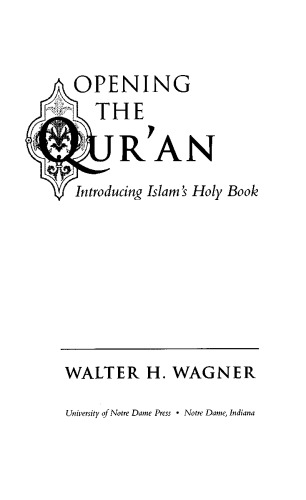 Opening the Qur'an: Introducing Islam's Holy Book