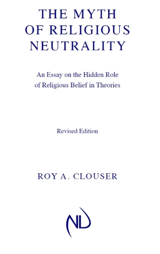 The Myth of Religious Neutrality, Revised Edition