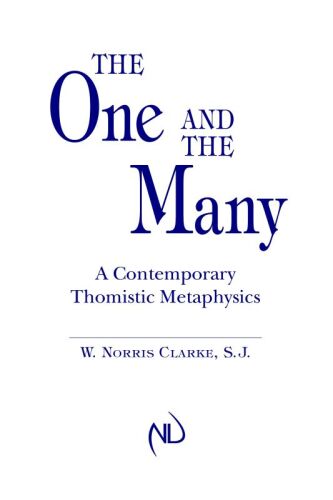 The One and the Many: A Contemporary Thomistic Metaphysics